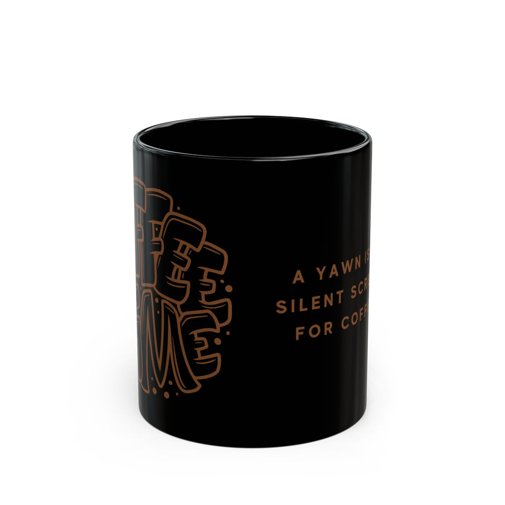 Black Ceramic Mug — "A Yawn Is a Silent Scream for Coffee" | Funny Coffee Cup, Gothic Orange Typographic Design (11oz & 15oz)